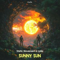 Static Movement and Lydia - Sunny Sun