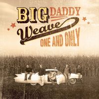 Big Daddy Weave - One And Only