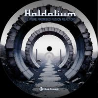 Haldolium - We Were Promised Fusion Reactors