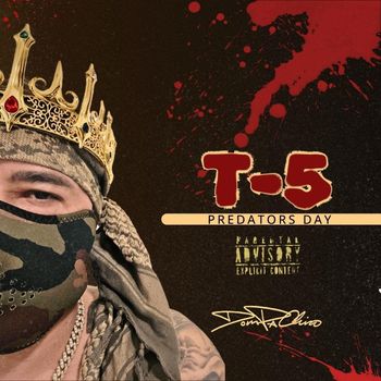 Dom Pachino - T-5 Predators Day (Explicit)