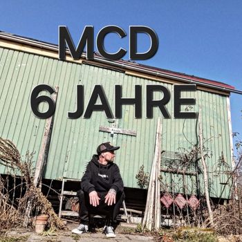 MCD - 6.Jahre