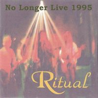 Ritual - No Longer Live 1995 (Explicit)