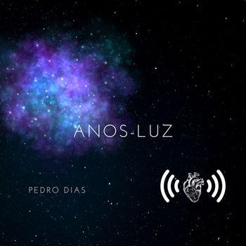 Pedro Dias - Anos Luz