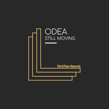 ODEA - Still Moving