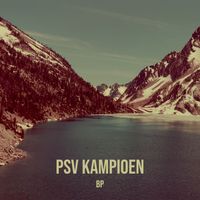 BP - Psv Kampioen