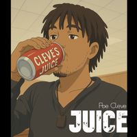 Fbe Cleve - Juice (Explicit)