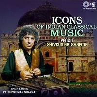 Shivkumar Sharma - Icons of Indian  Music - Shivkumar Sharma (Hindustani Classical)