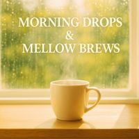 sora - Morning Drops & Mellow Brews