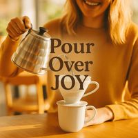 sora - Pour Over Joy