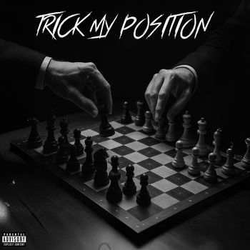 Slim - Trick My Position (Explicit)