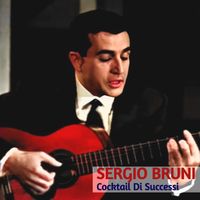 Sergio Bruni - Cocktail Di Successi