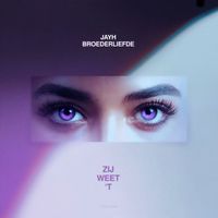 Jayh, Broederliefde - Zij Weet 't