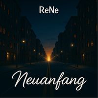 ReNe - Neuanfang