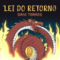 Dani Torres - Lei do retorno
