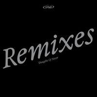 LYLO - Thoughts Of Never (Remixes)