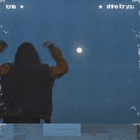 Tonia - Shine For You