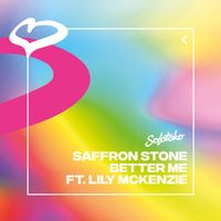 Saffron Stone - Better Me (feat. Lily Mckenzie) (Extended Mix)