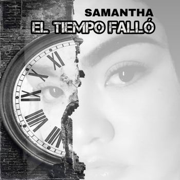 Samantha - El Tiempo Falló