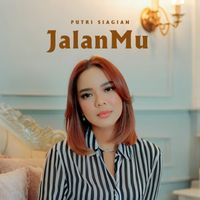 Putri Siagian - JalanMu