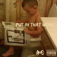 ABILITY - Put In That Work (Explicit)