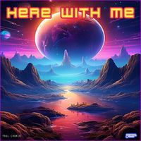 Paul Cronin - Here With Me