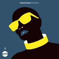 Maksim Dark - Spaceman
