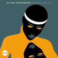 Oliver Huntemann - Tranquilizer 2.0
