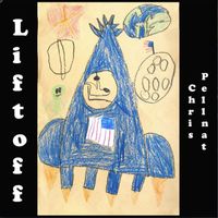 Chris Pellnat - Liftoff