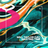 Will Taylor (UK) - Wasting Time (Extended Mix)
