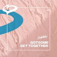 GotSome - Get Together (Extended Mix)