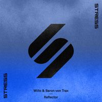Willo & Baron Von Trax - Reflector (Extended Mix)