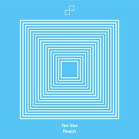 Ten Ven - Reach (Extended Mix)