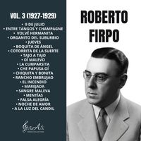 Roberto Firpo - Vol. 3 (1927-1929)