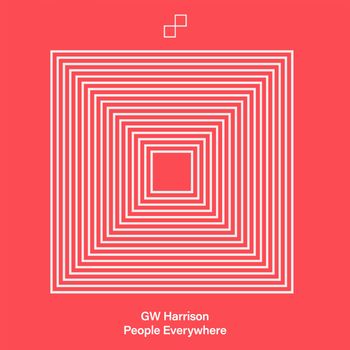 GW Harrison - People Everywhere (Extended Mix)
