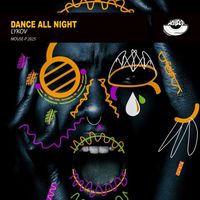 Lykov - Dance All Night