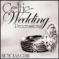 Nicholas Gunn - Celtic Wedding Processional