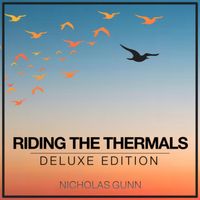 Nicholas Gunn - Riding the Thermals (Deluxe Edition)