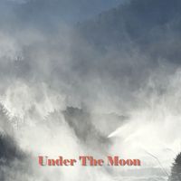 Under The Moon - Under The Moon