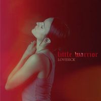 Little Warrior - Lovesick