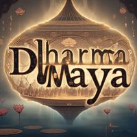 Dharma - Maya