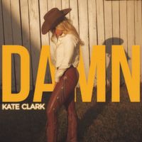 KATE CLARK - Damn