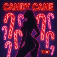 tido - Candy Canes (Explicit)