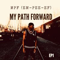 MPF - My Path Forward (Explicit)