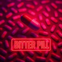 tido - Bitter Pill (Explicit)