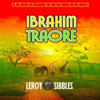 Leroy Sibbles - Ibrahim Traoré