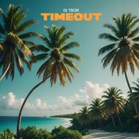 DJ Tron - Timeout