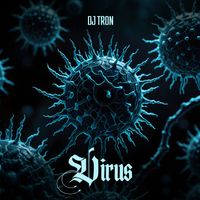 DJ Tron - Virus