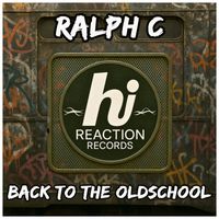 Ralph C - Back To The Oldschool