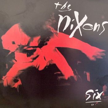 The Nixons - Six (Explicit)