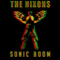 The Nixons - Sonic Boom (Explicit)